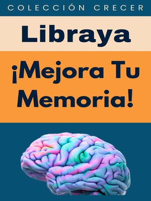 cover image of ¡Mejora Tu Memoria!